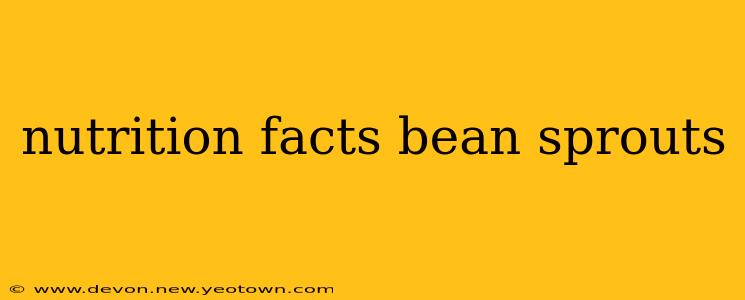 nutrition facts bean sprouts