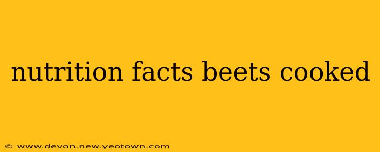 nutrition facts beets cooked