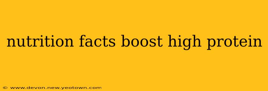 nutrition facts boost high protein