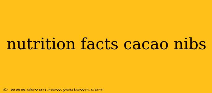 nutrition facts cacao nibs
