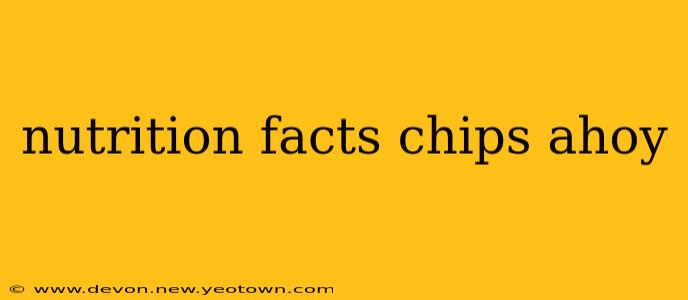 nutrition facts chips ahoy