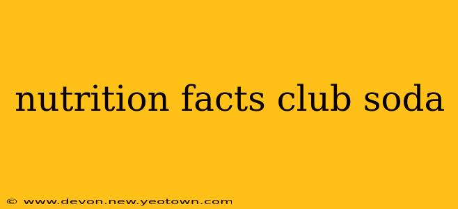 nutrition facts club soda
