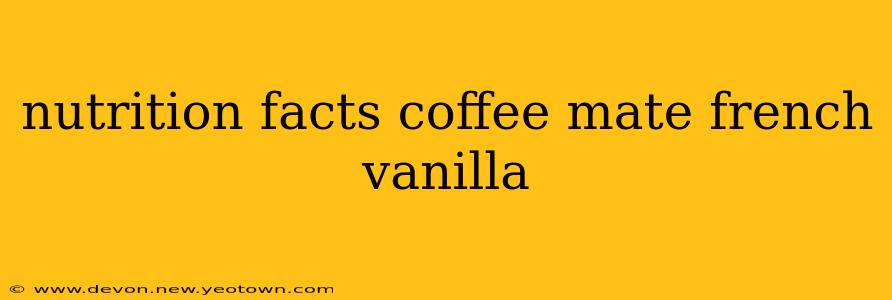 nutrition facts coffee mate french vanilla