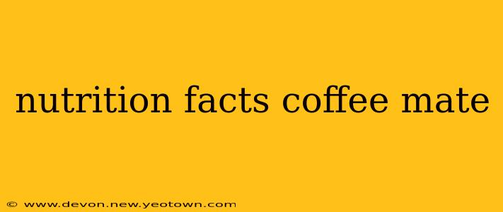 nutrition facts coffee mate