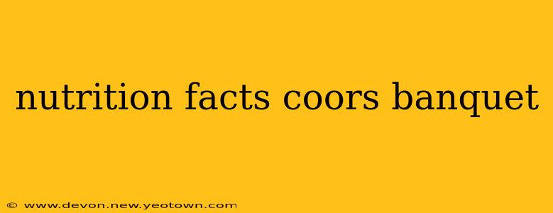 nutrition facts coors banquet