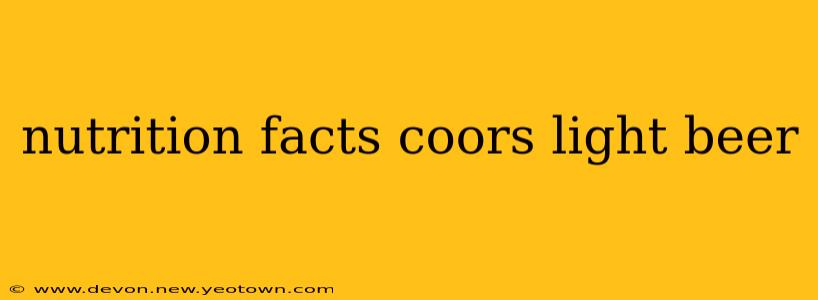 nutrition facts coors light beer