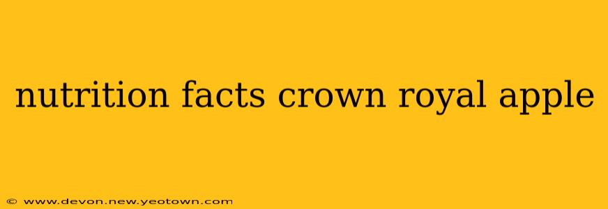 nutrition facts crown royal apple