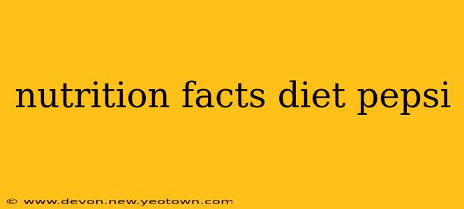 nutrition facts diet pepsi