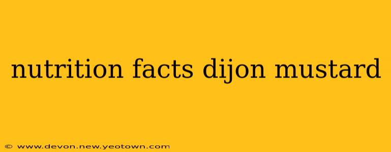 nutrition facts dijon mustard