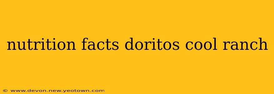 nutrition facts doritos cool ranch