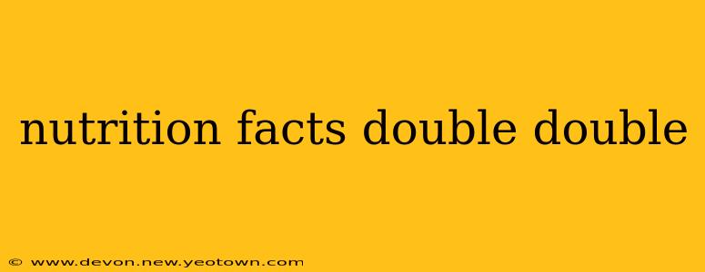 nutrition facts double double