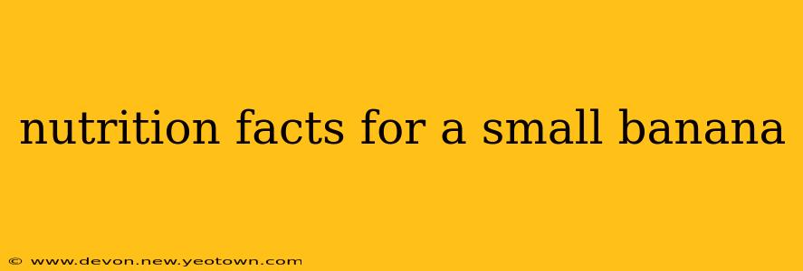 nutrition facts for a small banana