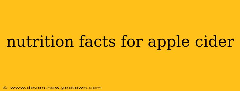 nutrition facts for apple cider