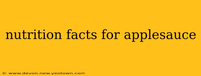 nutrition facts for applesauce