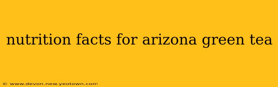 nutrition facts for arizona green tea