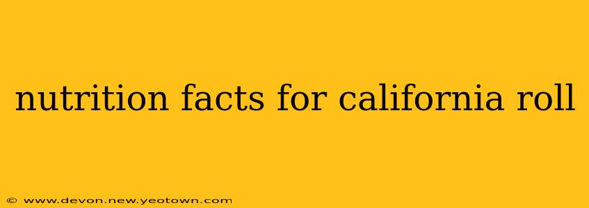 nutrition facts for california roll