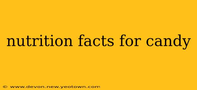 nutrition facts for candy