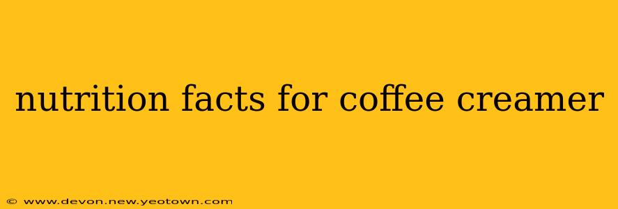 nutrition facts for coffee creamer