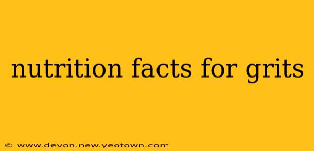 nutrition facts for grits
