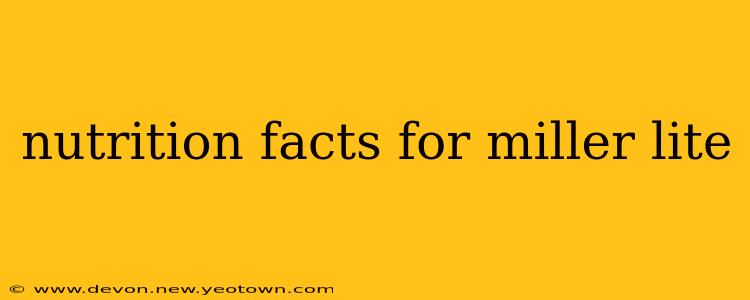 nutrition facts for miller lite