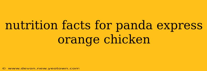 nutrition facts for panda express orange chicken
