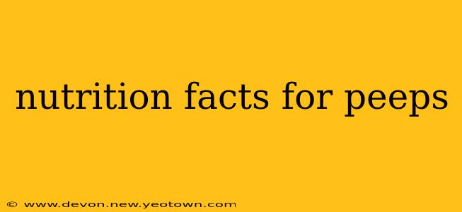nutrition facts for peeps