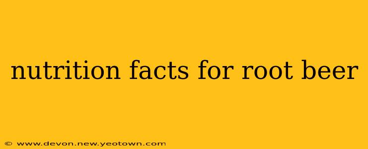 nutrition facts for root beer