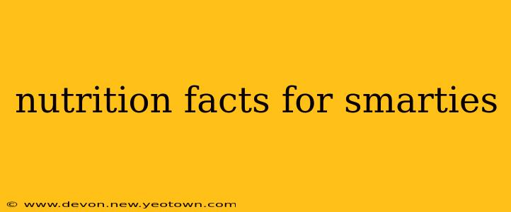 nutrition facts for smarties