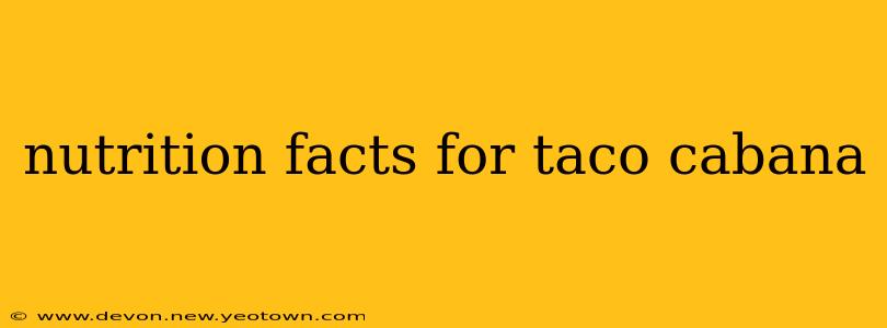 nutrition facts for taco cabana