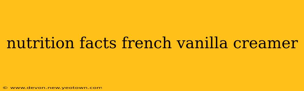 nutrition facts french vanilla creamer