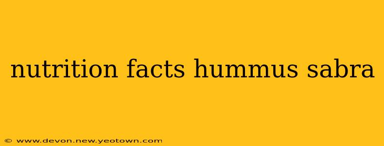 nutrition facts hummus sabra