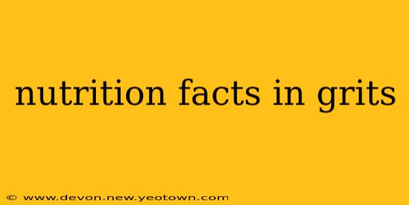 nutrition facts in grits