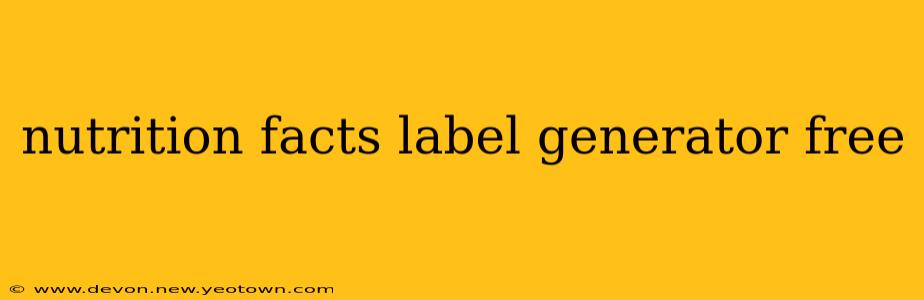 nutrition facts label generator free
