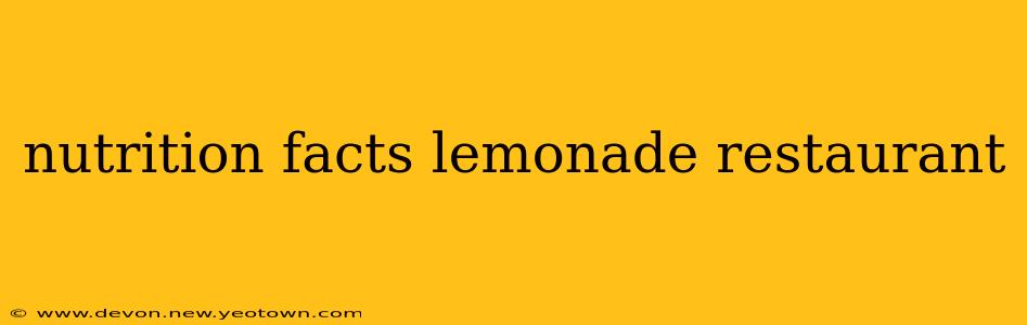 nutrition facts lemonade restaurant