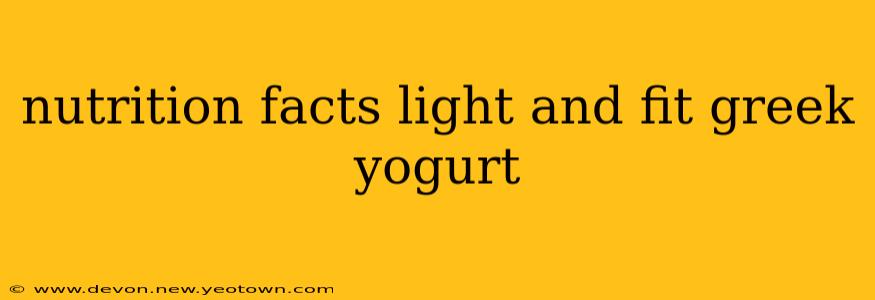nutrition facts light and fit greek yogurt