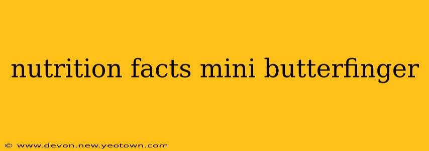 nutrition facts mini butterfinger