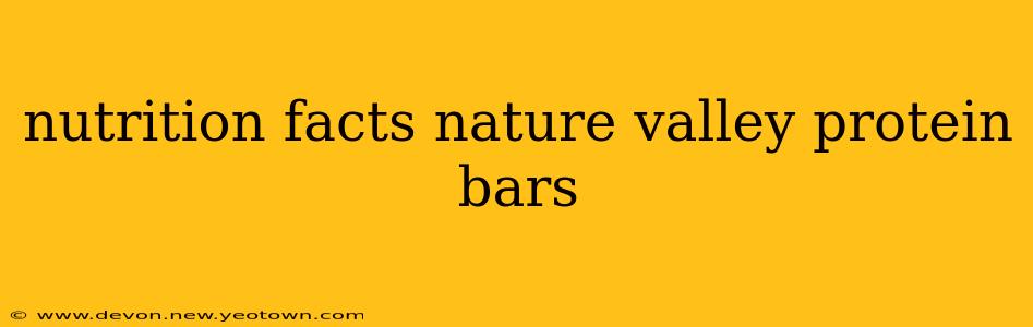nutrition facts nature valley protein bars