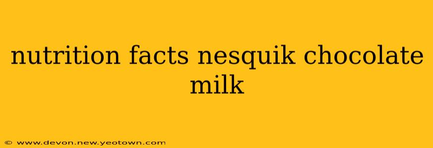 nutrition facts nesquik chocolate milk