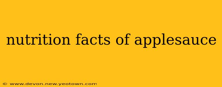nutrition facts of applesauce