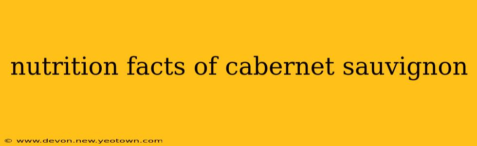 nutrition facts of cabernet sauvignon