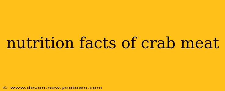 nutrition facts of crab meat
