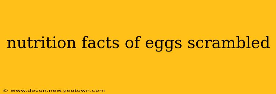 nutrition facts of eggs scrambled