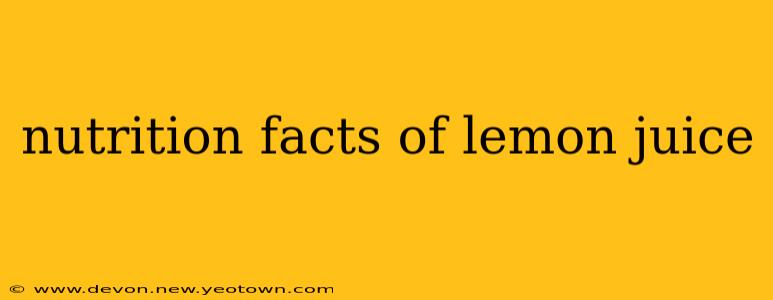 nutrition facts of lemon juice