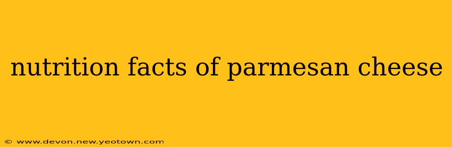 nutrition facts of parmesan cheese