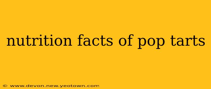 nutrition facts of pop tarts