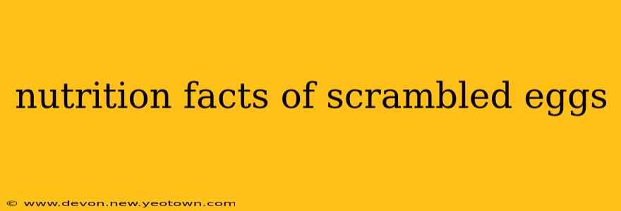 nutrition facts of scrambled eggs