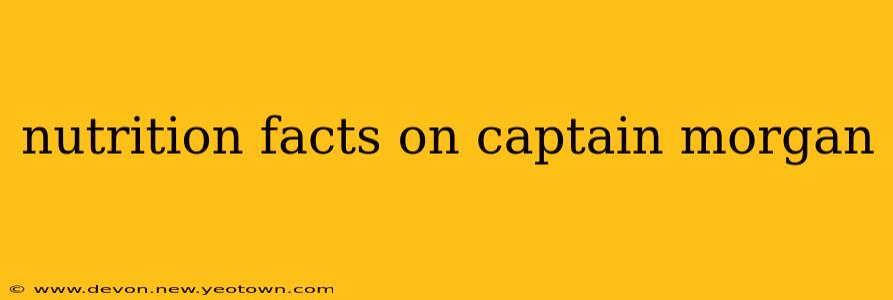 nutrition facts on captain morgan