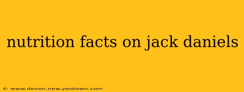 nutrition facts on jack daniels