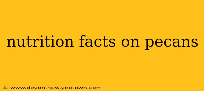 nutrition facts on pecans