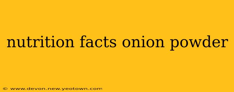 nutrition facts onion powder